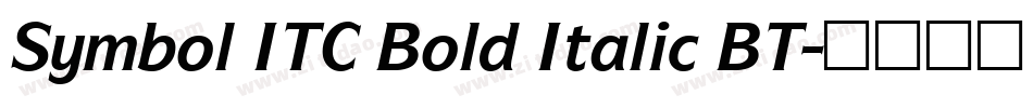 Symbol ITC Bold Italic BT字体转换